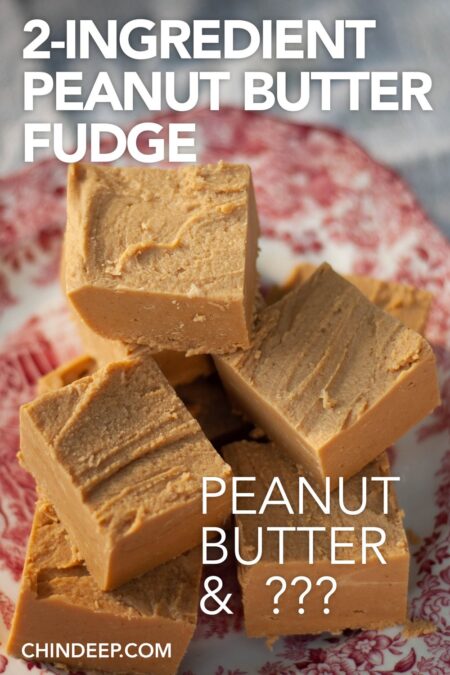 Easy 2 Ingredient Peanut Butter Fudge - ChinDeep