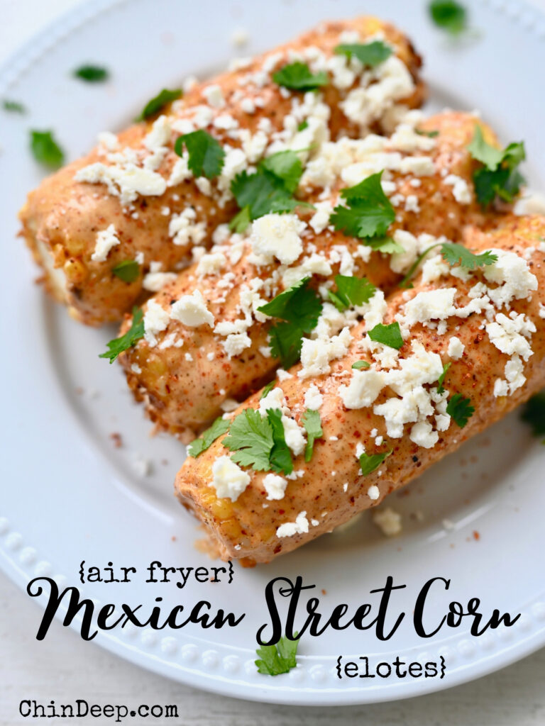 Air Fryer Street Corn