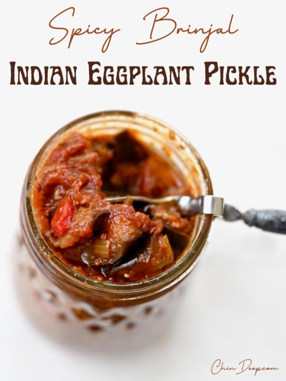 indian eggplant pickle {spicy brinjal} - ChinDeep